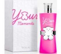 TOUS Tous Your Moments EDT 90 ml Parfīms
