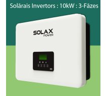 Solax Invertors Saules Paneļiem | 3-Fāžu | 10 kW | Apstiprināts AS Sadales Tīkls