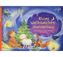 Rikas Ziemassvētku pārsteigums: Adventes kalendārs lasīšanai un loga attēla veidošanai (Adventes kalendārs ar stāstiem bērniem: Grāmata skaļai lasīšanai un veidošanai) (A Book for Reading Aloud and Crafting)