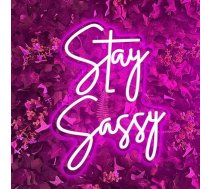 Stay Sassy Neon Sign for Wall Decor, skaisti rozā nerātns neona gaismas LED zīme mājas kāzu dzimšanas dienas ballīte meitene guļamistaba apdare iepirkšanās centrs tualetes galds