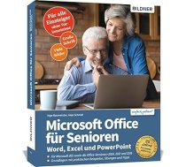 Microsoft Office für Senioren - Word, Excel un PowerPoint: *: Attiecībā uz versijām Microsoft 365 un Office 2024, 2021 un 2019