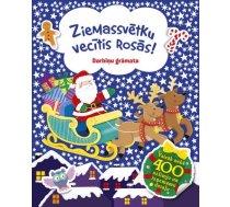 Ziemassvētku vecītis rosās! Darbiņu grāmata. Ar vairāk nekā 400 uzlīmju un izņemamamu detaļu