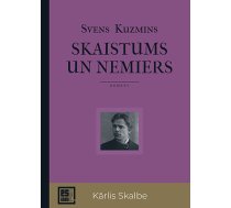 Skaistums un nemiers. Romāns par Kārli Skalbi