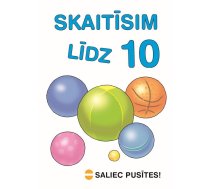 Saliec pusītes! Skaitīsim līdz 10