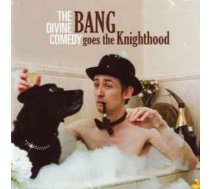 CD The Divine Comedy - Bang Goes The Knighthood