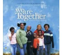 CD Ladysmith Black Mambazo Present & The Children Of Agape Choir* - We Are Together (Songs From The Motion Picture)