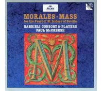 CD Morales*, & Gabrieli Consort & Players*, & Paul McCreesh - Mass For The Feast Of St. Isidore Of Seville