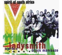 CD Ladysmith Black Mambazo - Spirit Of South Africa - The Very Best Of Ladysmith Black Mambazo