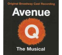 CD Robert Lopez, & Jeff Marx - Avenue Q: The Musical - Original Broadway Cast Recording