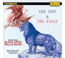 CD John Foster Black Dyke Mills Band*, & Roy Newsome - The Lion & The Eagle