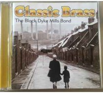CD The Black Dyke Mills Band - Classic Brass