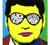 CD Black Grape - It's Great When You're Straight...Yeah
