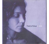 CD Field Of Blue - Still