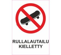Zīme Pārvietoties ar skrituļdēli aizliegts Uzlīme parasta zīme 70x100 mm (ar tekstu) Somu