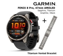 GARMIN fēnix® 8 Pro – 47 mm, AMOLED, Sapphire, Ti + 22mm Vented Titanium Bracelet sporta pulkstenis