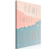 Foto gleznas Artgeist Inscriptions: Home Sweet Home, 20 cm x 30 cm