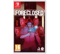 Foreclosed – Nintendo Switch