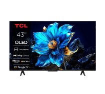 TCL 43" TV||4K Ultra HD||3840 x 2160 pixels||Flat||16:9||QLED||43T69C (43T69C)