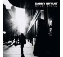 Jazzhaus DANNY BRYANT "Revelation" (180g) Vinila plate