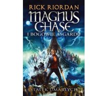 Magnus Chase i bogowie Asgardu, Tom 3. Statek umarłych (260095)